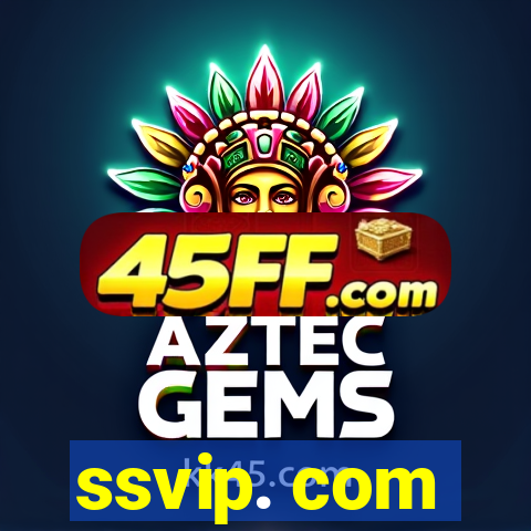 ssvip. com